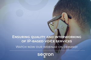 Webinar - Ensuring quality and interworking of IP-based voice services