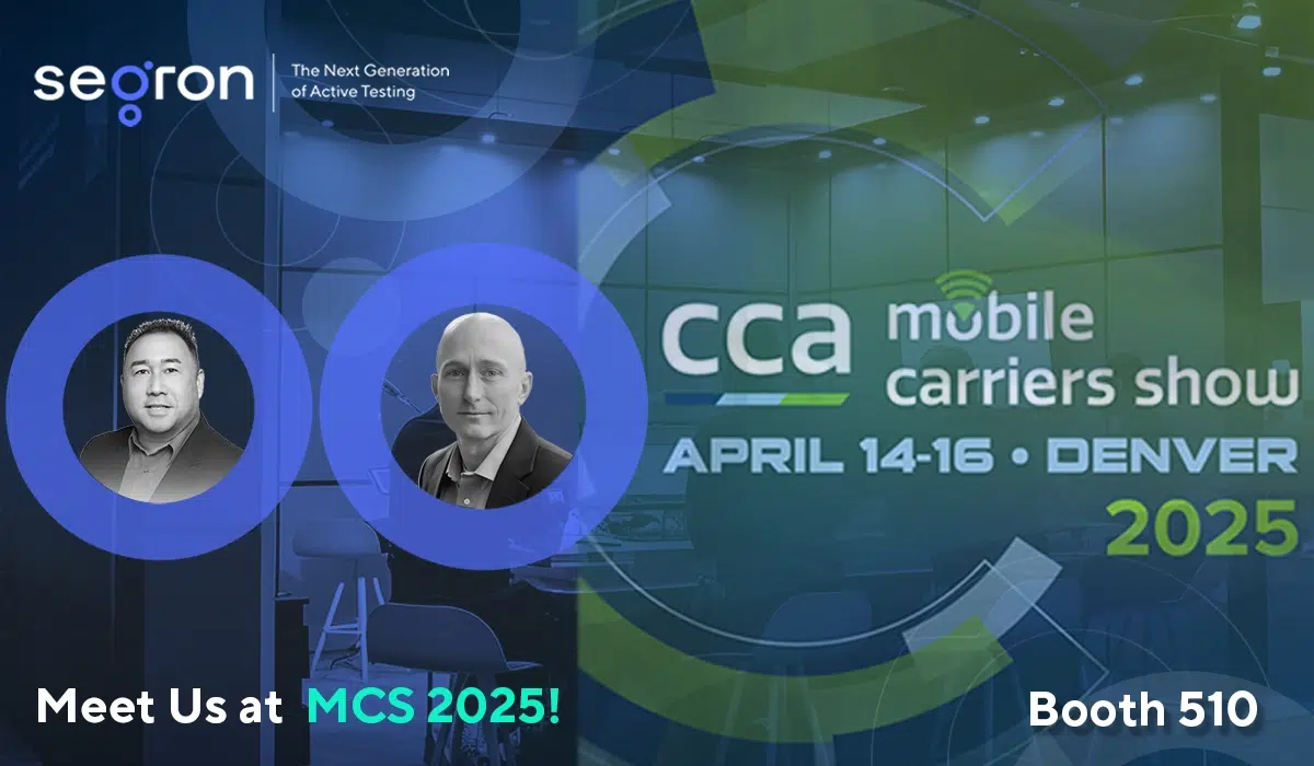 SEGRON at Mobile Carriers Show 2025, April 14-16 in Denver, showcasing active testing solutions at Booth 510.